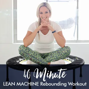 40-Minute Lean Machine Rebounding Workout