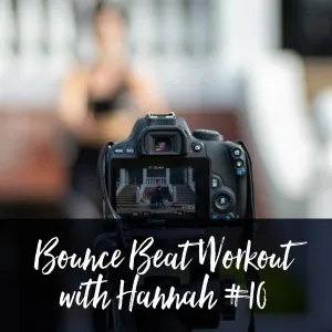 Bounce Beat Workout with Hannah #10