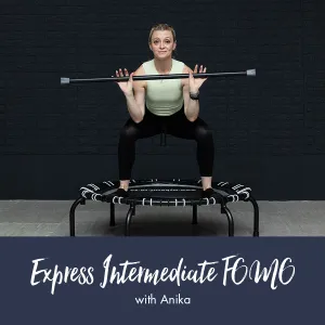 bounti Express Intermediate FOMO Workout | Anika