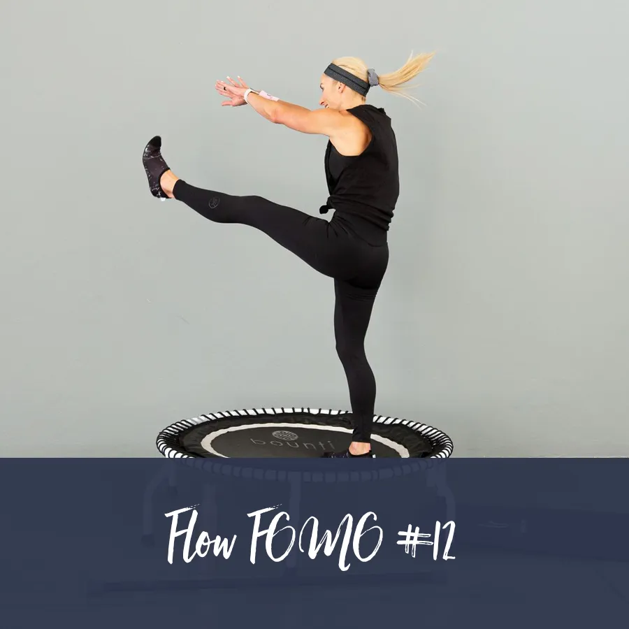 FLOW FOMO Workout #12