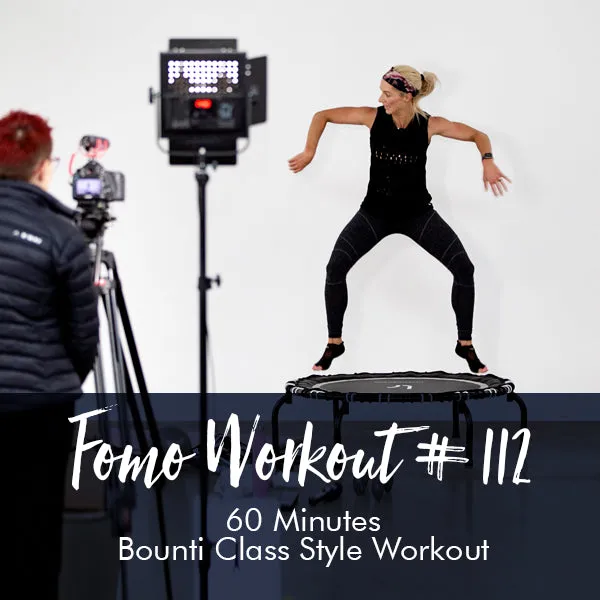 FOMO Style Workout #112