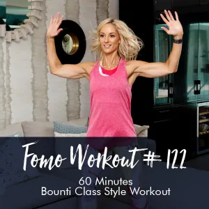 FOMO Style Workout #122