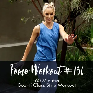 FOMO Style Workout #136