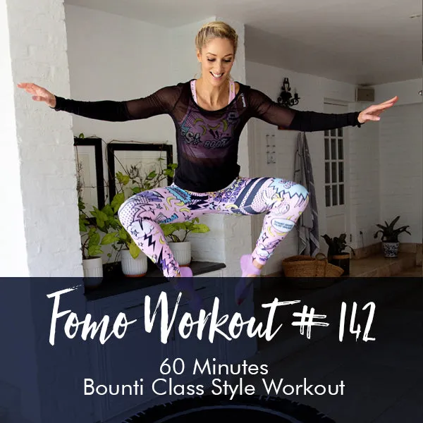 FOMO Style Workout #142