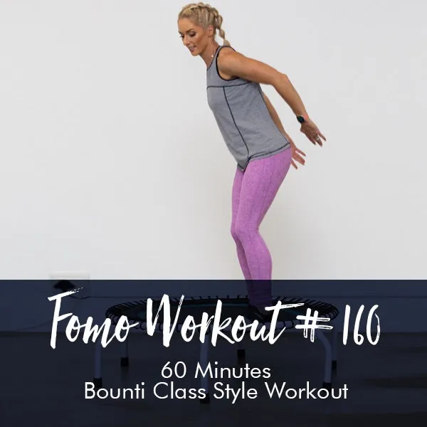 FOMO Style Workout #160