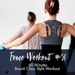 FOMO Style Workout #51