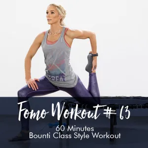 FOMO Style Workout #63